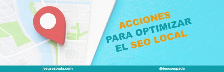 10 acciones para optimizar el SEO Local de tu negocio
